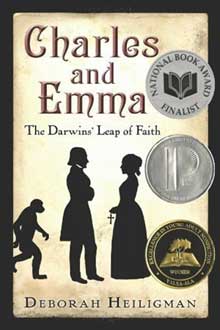 Charles and Emma: The Darwins’ Leap of Faith by Deborah Heiligman